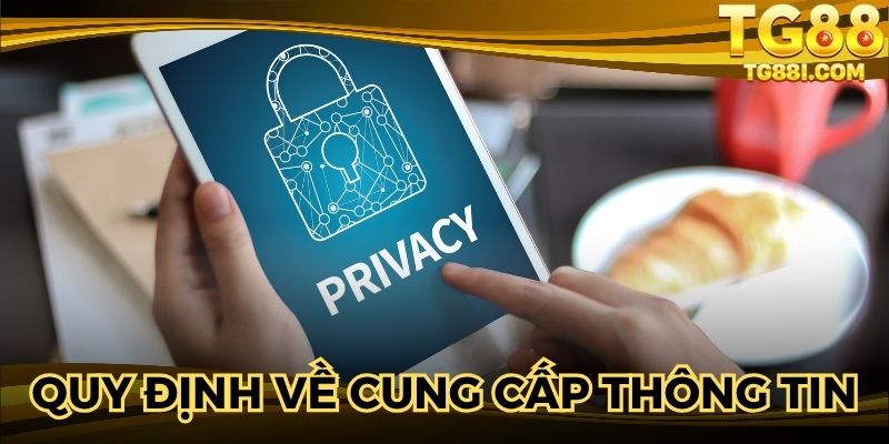 Quyền riêng tư là quy định của nhà cái